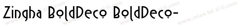 Zingha BoldDeco BoldDeco字体转换